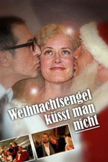 Weihnachtsengel küsst man nicht Trailer