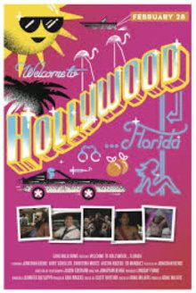 Welcome To Hollywood Florida Trailer