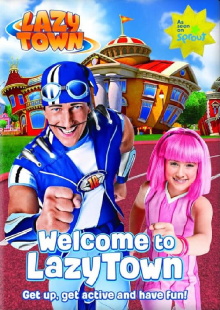 Welcome to LazyTown Trailer