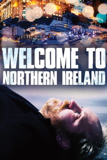 Welcome to Northern Ireland Trailer