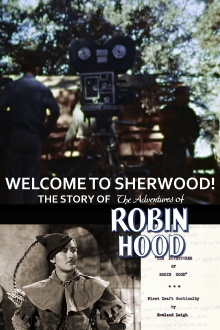 Welcome to Sherwood! The Story of 'The Adventures of Robin Hood' Trailer