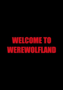 Welcome to Werewolfland Trailer