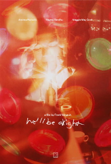 We'll Be Alright Trailer