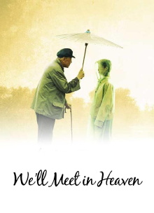 We'll Meet in Heaven Trailer