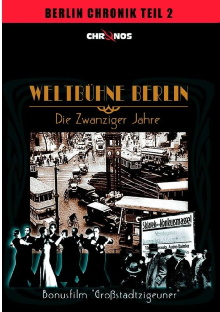Weltbühne Berlin - Die Zwanziger Jahre Trailer