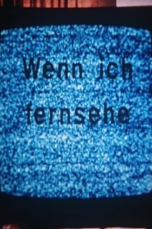 Wenn ich fernsehe Trailer