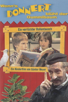 Wenn's donnert, blüht der Gummibaum Trailer