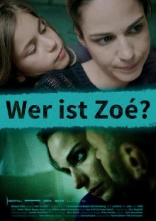 Wer ist Zoé? Trailer