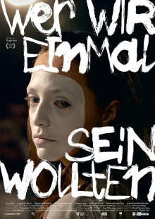 Wer wir einmal sein wollten Trailer