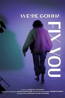We're gonna fix you Trailer