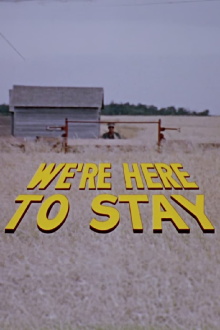 We're Here to Stay Trailer