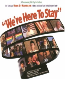 We're Here to Stay: The History of Hands Off Washington and the Politics of Hate in Washington State Trailer