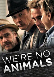We're No Animals Trailer