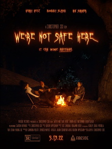 We're Not Safe Here Trailer