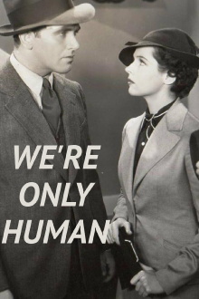 We're Only Human Trailer