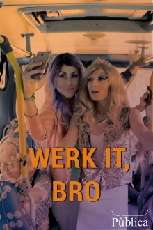 Werk it, Bro Trailer