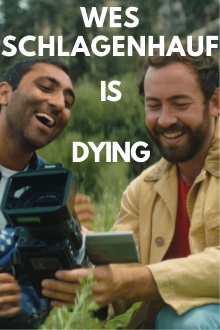 Wes Is Dying Trailer