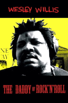 Wesley Willis: The Daddy of Rock 'n' Roll Trailer