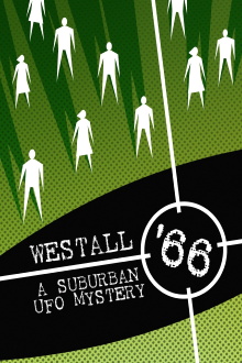 Westall 66: A Suburban UFO Mystery Trailer