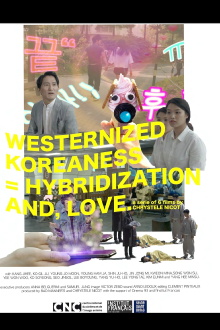 Westernized Koreaness= Hybridization, and Love. Trailer