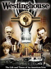 Westinghouse: The Life and Times of an American Icon Trailer