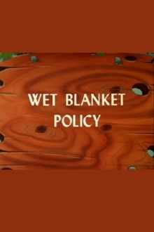 Wet Blanket Policy Trailer
