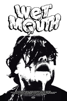 WET MOUTH Trailer