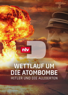 Wettlauf um die Atombombe - Hitler und die Alliierten Trailer