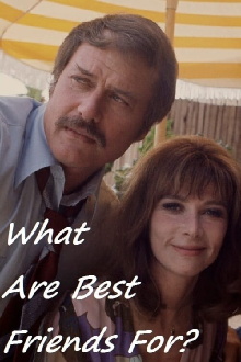 What Are Best Friends For? Trailer