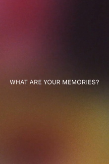 What Are Your Memories? Trailer