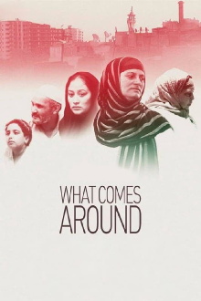 What Comes Around Trailer