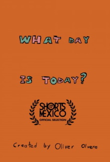 What Day Is Today? Trailer