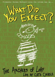 What Did You Expect: The Archers of Loaf Live at Cat's Cradle Trailer