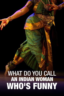 What Do You Call an Indian Woman Who's Funny? Trailer