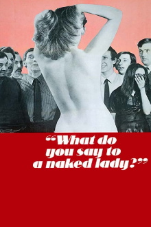What Do You Say to a Naked Lady? Trailer