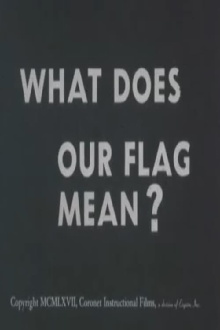 What Does Our Flag Mean? Trailer