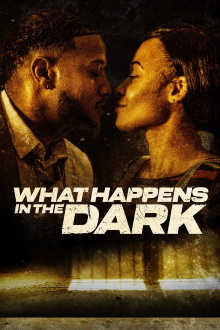 What Happens in the Dark Trailer