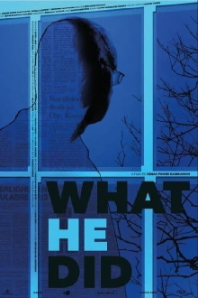 What He Did Trailer