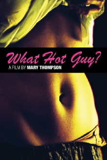 What Hot Guy? Trailer