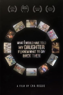 What I Would’ve Told My Daughter If I Knew What to Say Back Then Trailer