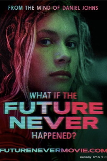 What If the Future Never Happened? Trailer