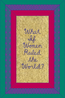 What if Women Ruled the World? Trailer