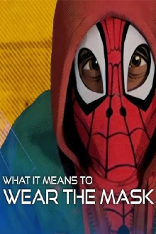 What It Means to Wear the Mask Trailer