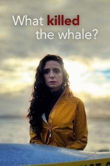What Killed the Whale? Trailer