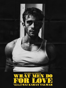 What Men Do For Love Trailer