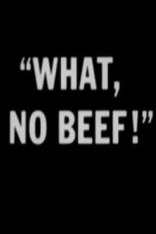 What, No Beef? Trailer