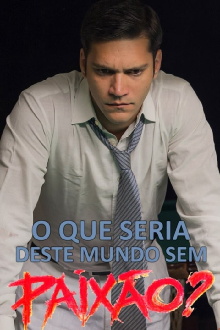 What of This World without Passion? Trailer