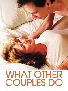 What Other Couples Do Trailer