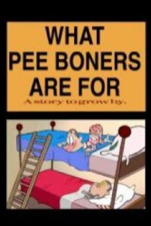 What Pee Boners Are For Trailer