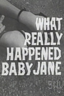 What Really Happened to Baby Jane Trailer